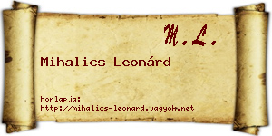 Mihalics Leonárd névjegykártya